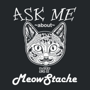 Meow-Stache- Tee Design